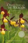 Orquídeas de Aragón | 9788494199615 | Muñoz Ortega, Conchita | Librería Castillón - Comprar libros online Aragón, Barbastro