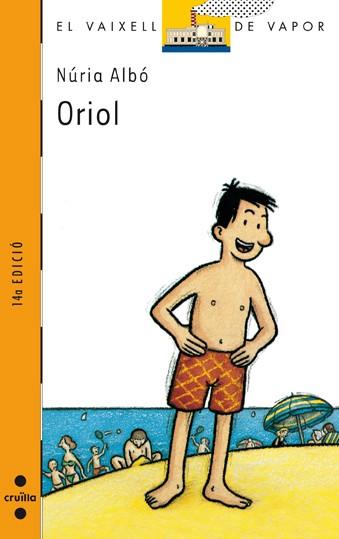 ORIOL (CATALA) (VVT) | 9788482865676 | ALBO, NURIA | Librería Castillón - Comprar libros online Aragón, Barbastro