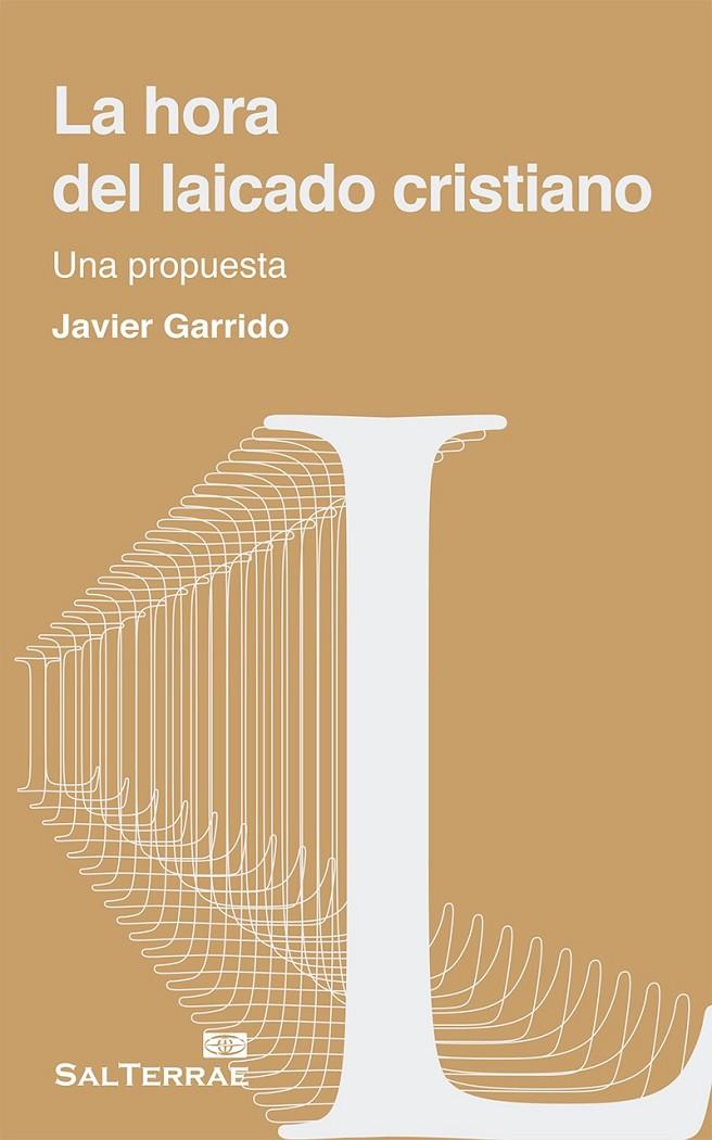 La hora del laicado cristiano | 9788429325744 | Garrido, Javier | Librería Castillón - Comprar libros online Aragón, Barbastro