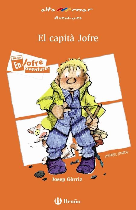 El capità Jofre | 9788421678626 | Gòrriz, Josep | Librería Castillón - Comprar libros online Aragón, Barbastro