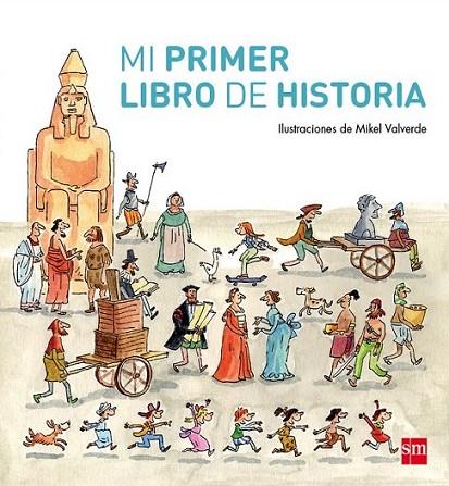 Mi primer libro de Historia | 9788467569414 | Tellechea, Teresa | Librería Castillón - Comprar libros online Aragón, Barbastro