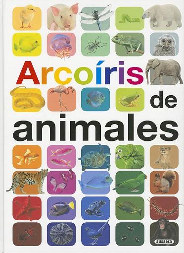 Arcoíris de animales | 9788411967723 | Ganeri, Anita | Librería Castillón - Comprar libros online Aragón, Barbastro