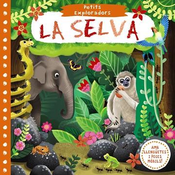 Petits Exploradors. La selva | 9788499068244 | VARIOS | Librería Castillón - Comprar libros online Aragón, Barbastro