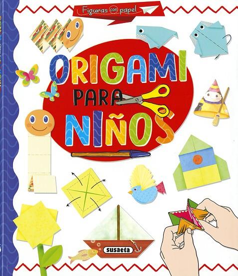 Origami para niños | 9788467760880 | Benegas, Mar | Librería Castillón - Comprar libros online Aragón, Barbastro