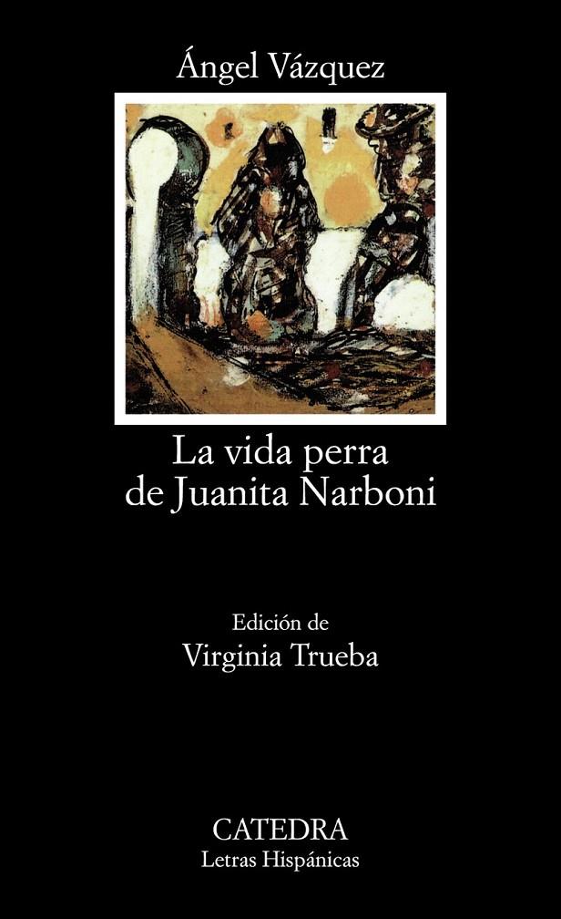 VIDA PERRA DE JUANITA NARBONI, LA (LH) | 9788437618791 | VAZQUEZ, ANGEL | Librería Castillón - Comprar libros online Aragón, Barbastro