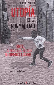 UTOPIA DE LA NORMALIDAD | 9788498888621 | Barilla, Tiziana | Librería Castillón - Comprar libros online Aragón, Barbastro