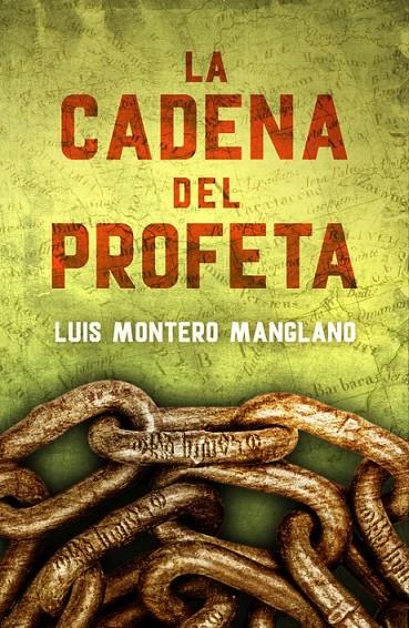 La Cadena del Profeta (Los buscadores 2) | 9788401015755 | Luis Montero Manglano | Librería Castillón - Comprar libros online Aragón, Barbastro