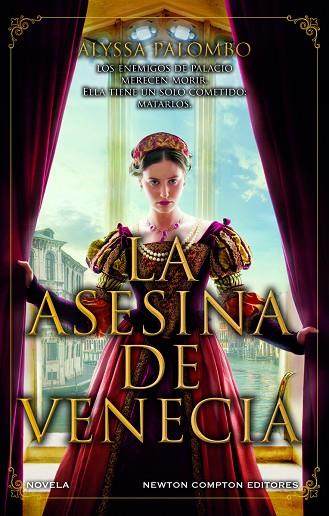 La asesina de Venecia. Inspirada en hechos reales. Cortesanas, conspiraciones, a | 9788410080584 | Palombo, Alyssa | Librería Castillón - Comprar libros online Aragón, Barbastro