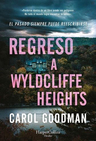 Regreso a Wyldcliffe Heights | 9788410640320 | Goodman, Carol | Librería Castillón - Comprar libros online Aragón, Barbastro