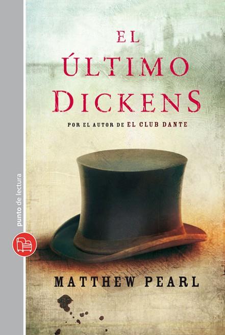 ULTIMO DICKENS, EL - PDL XL | 9788466324328 | PEARL, MATTHEW | Librería Castillón - Comprar libros online Aragón, Barbastro