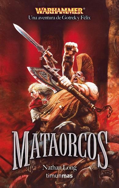 MATAORCOS (BOLSILLO) - WARHAMMER | 9788448035600 | LONG, NATHAN | Librería Castillón - Comprar libros online Aragón, Barbastro