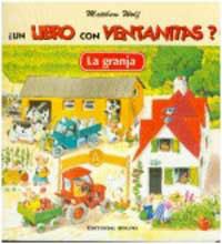 GRANJA, LA (CASTELLA) UN LIBRO CON VENTANITAS | 9788427281684 | WOLF, MATTHEW | Librería Castillón - Comprar libros online Aragón, Barbastro