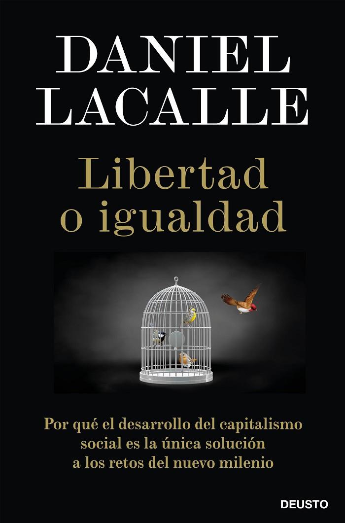 Libertad o igualdad | 9788423431465 | Daniel Lacalle | Librería Castillón - Comprar libros online Aragón, Barbastro