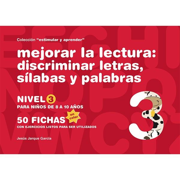 Mejorar la lectura. Discriminar letras, sílabas y palabras | 9788498963595 | Jarque García, Jesús | Librería Castillón - Comprar libros online Aragón, Barbastro