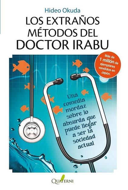 Los extraños métodos del doctor Irabu | 9788494117336 | Okuda, Hideo | Librería Castillón - Comprar libros online Aragón, Barbastro