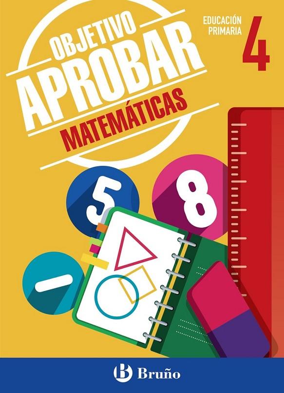 Objetivo aprobar Matemáticas 4 Primaria | 9788469611876 | Roig Company, Albert | Librería Castillón - Comprar libros online Aragón, Barbastro