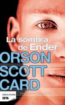 SOMBRA DE ENDER, LA | 9788498725919 | CARD, ORSON SCOTT | Librería Castillón - Comprar libros online Aragón, Barbastro