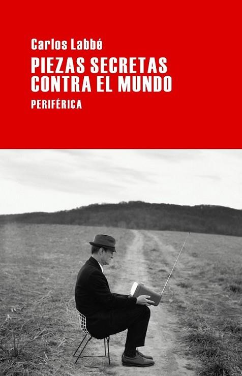 Piezas secretas contra el mundo | 9788492865840 | Labbé, Carlos | Librería Castillón - Comprar libros online Aragón, Barbastro