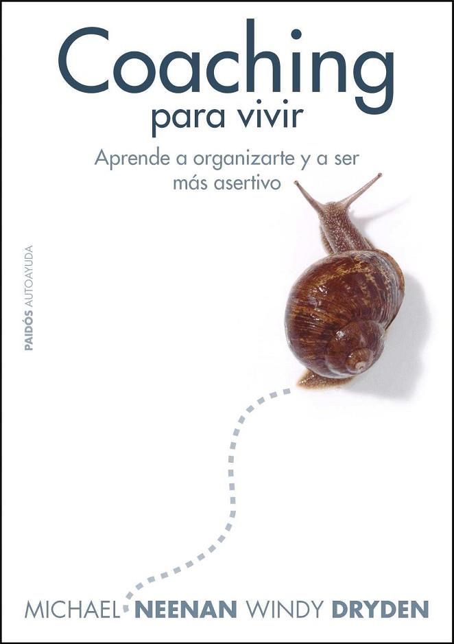 COACHING PARA VIVIR | 9788449325199 | NEENAN, MICHAEL | Librería Castillón - Comprar libros online Aragón, Barbastro