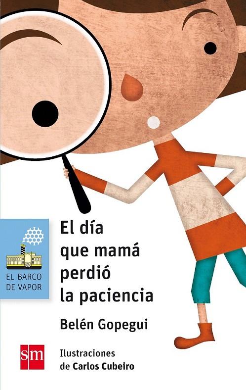 BVA.150 EL DIA QUE MAMA PERDIO LA PACIEN | 9788467585520 | Gopegui, Belén | Librería Castillón - Comprar libros online Aragón, Barbastro