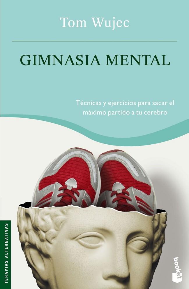 GIMNASIA MENTAL - BOOKET | 9788427032132 | WUJEC, TOM | Librería Castillón - Comprar libros online Aragón, Barbastro