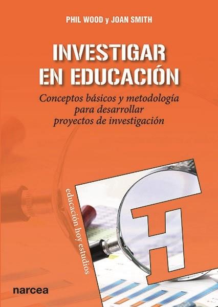 Investigar en educación | 9788427723825 | Wood, Phil/Smith, Joan | Librería Castillón - Comprar libros online Aragón, Barbastro