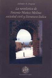 NOVELISTICA DE ANTONIO MUÑOZ MOLINA SOCIEDAD CIVIL | 9788489869585 | OROPESA, SALVADOR A. | Librería Castillón - Comprar libros online Aragón, Barbastro