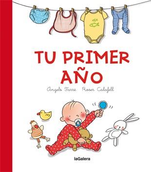 Tu primer año | 9788424650780 | Farré, Àngels | Librería Castillón - Comprar libros online Aragón, Barbastro