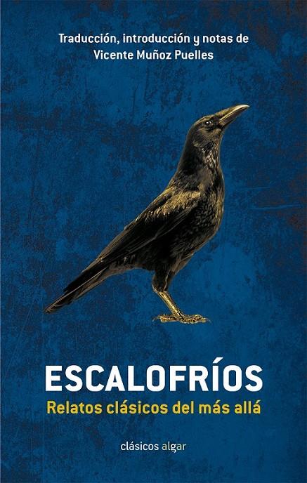 Escalofríos. Relatos clásicos del más allá | 9788498457032 | MUÑOZ PUELLES, VICENTE | Librería Castillón - Comprar libros online Aragón, Barbastro