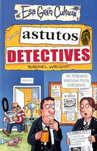 ESOS ASTUTOS DETECTIVES | 9788427221420 | WRIGHT, RACHEL | Librería Castillón - Comprar libros online Aragón, Barbastro