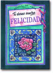 TE DESEO MUCHA FELICIDAD REGALO DE AMOR | 9788476408254 | BROWN, PAM | Librería Castillón - Comprar libros online Aragón, Barbastro