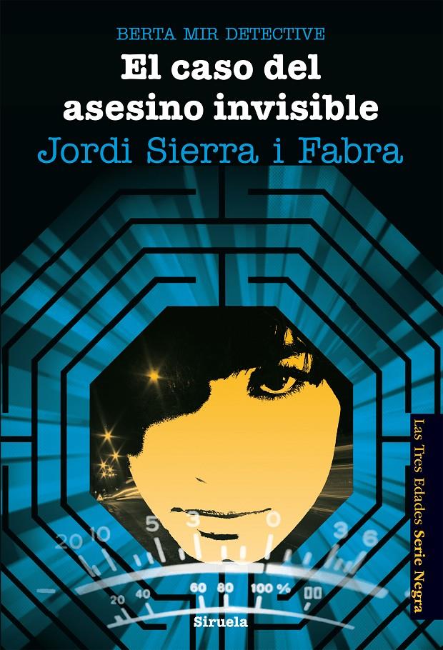 El caso del asesino invisible - Berta Mir 5 | 9788416120628 | Sierra i Fabra, Jordi | Librería Castillón - Comprar libros online Aragón, Barbastro