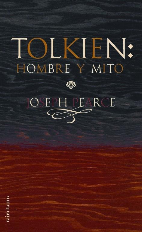 TOLKIEN: HOMBRE Y MITO | 9788445074442 | PEARCE, JOSEPH | Librería Castillón - Comprar libros online Aragón, Barbastro