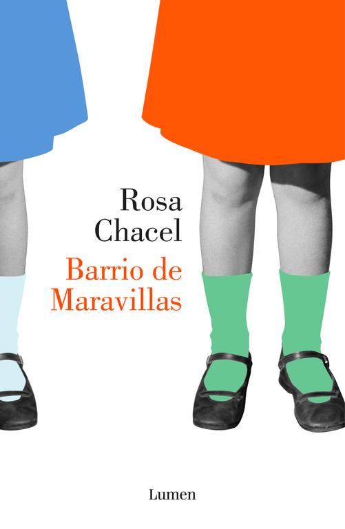 Barrio de Maravillas | 9788426403513 | Chacel, Rosa | Librería Castillón - Comprar libros online Aragón, Barbastro