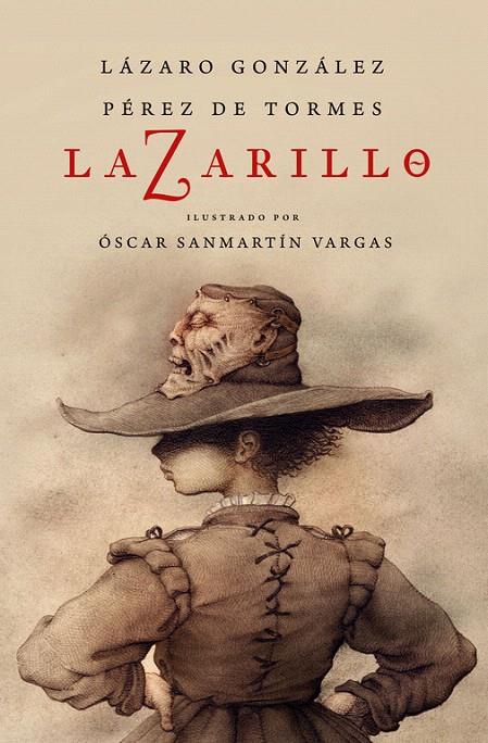 Lazarillo Z (edición ilustrada) | 9788466339902 | Lázaro González Pérez de Tormes | Librería Castillón - Comprar libros online Aragón, Barbastro