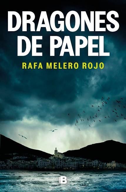 Dragones de papel | 9788466675406 | Rafa Melero Rojo | Librería Castillón - Comprar libros online Aragón, Barbastro