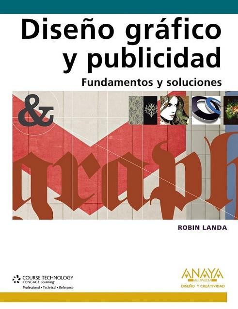 DISEÑO GRÁFICO Y PUBLICIDAD : FUNDAMENTOS Y SOLUCIONES | 9788441528031 | LANDA, ROBIN | Librería Castillón - Comprar libros online Aragón, Barbastro