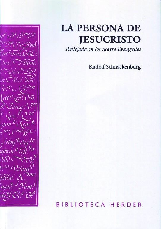 La persona de Jesucristo | 9788425420214 | Schnackenburg, Rudolf | Librería Castillón - Comprar libros online Aragón, Barbastro