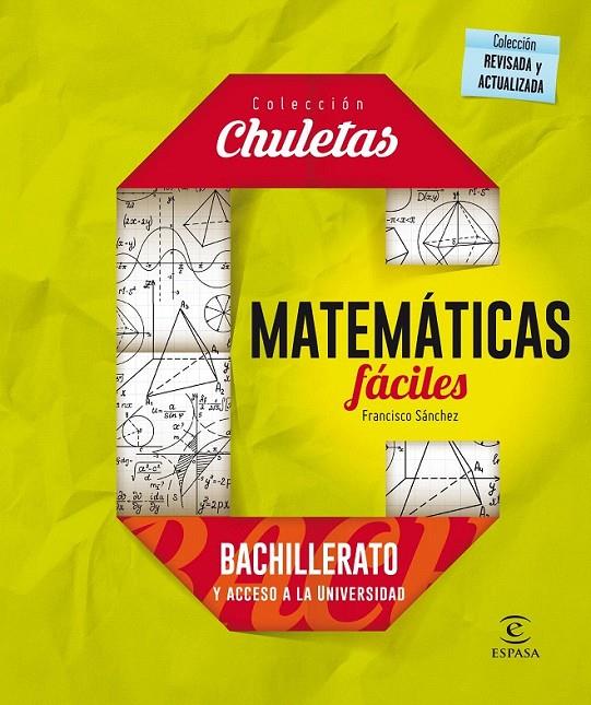 Matemáticas fáciles para bachillerato - Chuletas 2016 | 9788467044478 | Sánchez, Francisco | Librería Castillón - Comprar libros online Aragón, Barbastro