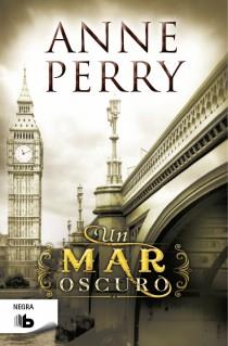 Un mar oscuro | 9788498729115 | Perry, Anne | Librería Castillón - Comprar libros online Aragón, Barbastro