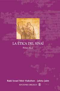 ETICA DEL SINAI, LA | 9788497770460 | HAKOHEN, RABI ISRAEL MEIR; JAIM, JAFETZ | Librería Castillón - Comprar libros online Aragón, Barbastro