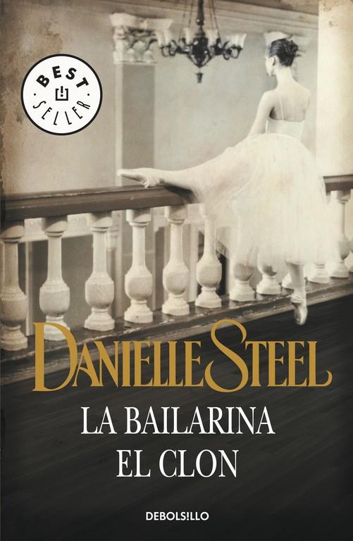 BAILARINA, LA / EL CLON (DEBOLSILLO) | 9788497592758 | Danielle Steel | Librería Castillón - Comprar libros online Aragón, Barbastro