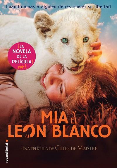 Mia y el león blanco | 9788417541484 | Prune de Maistre | Librería Castillón - Comprar libros online Aragón, Barbastro