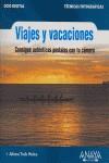 VIAJES Y VACACIONES (OCIO DIGITAL) | 9788441518957 | TRULLS MOLINA, ALFONSO | Librería Castillón - Comprar libros online Aragón, Barbastro