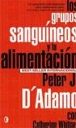 GRUPOS SANGUINEOS Y LA ALIMENTACION, LOS (BYBLOS) | 9788466621830 | ADAMO, PETER J. D' | Librería Castillón - Comprar libros online Aragón, Barbastro