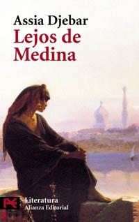 LEJOS DE MEDINA (LB L5646) | 9788420656731 | DJEBAR, ASSIA | Librería Castillón - Comprar libros online Aragón, Barbastro