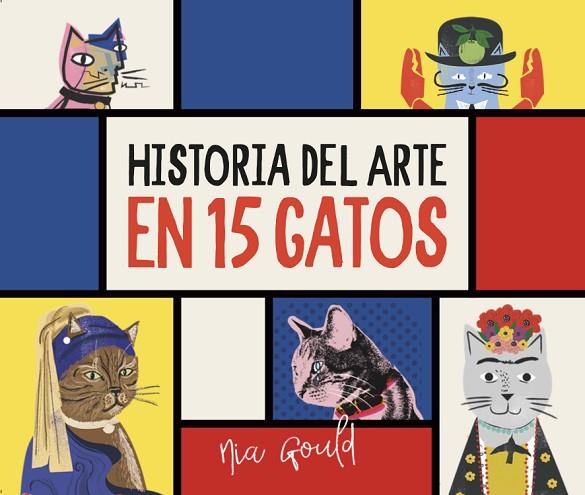 Historia del arte en 15 gatos | 9788419028792 | Editorial Mediterrània | Librería Castillón - Comprar libros online Aragón, Barbastro