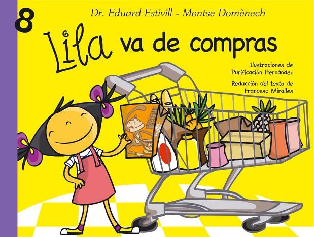 LILA VA DE COMPRAS - LILA 8 | 9788448824952 | ESTIVILL, DR. EDUARD; DOMENECH, MONTSE | Librería Castillón - Comprar libros online Aragón, Barbastro