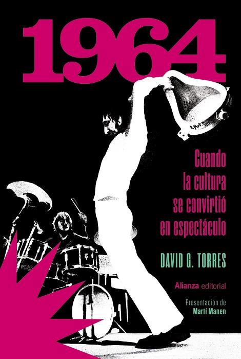 1964. Cuando la cultura se convirtió en espectáculo | 9788411488334 | G. Torres, David | Librería Castillón - Comprar libros online Aragón, Barbastro