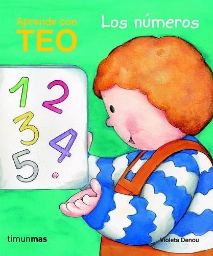 NUMEROS, LOS - APRENDE CON TEO (MINI-BOOK) | 9788408091172 | VIOLETA DENOU | Librería Castillón - Comprar libros online Aragón, Barbastro